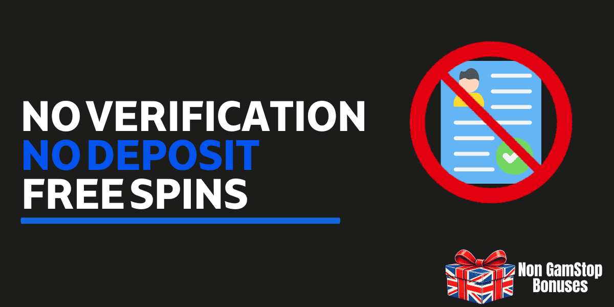 no verification no deposit free spins